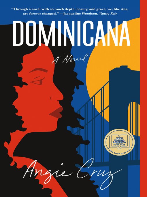 Title details for Dominicana: a Novel by Angie Cruz - Wait list